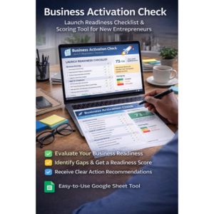 Business Activation Check – Launch Readiness Checklist & Scoring Tool for New Entrepreneurs